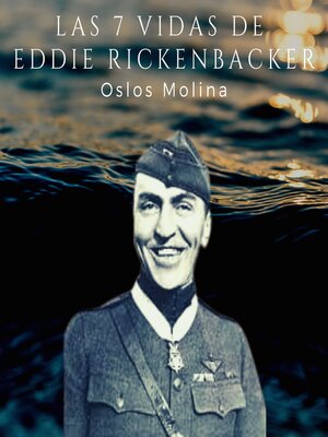 cover image of Las 7 vidas de Eddie Rickenbacker